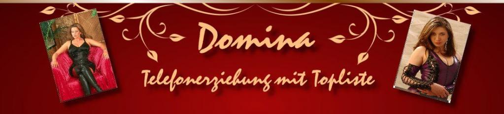 Domina-Telefonerziehung